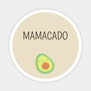 pregnancy mamacado cute avocado perfect gift idea for new mom Magnet